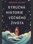 Stručná historie věčného života - náhled