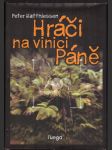 Hráči na vinici páně - náhled