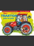 Traktor jede na pole - náhled