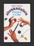 Abrakadabra - Kouzla a čáry/Karetní triky - náhled