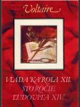 Vláda Karola XII. Storočie Ľudovíta XIV. - náhled