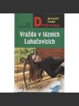 Vražda v lázních Luhačovicích - náhled