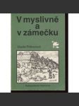 V myslivně a v zámečku - náhled