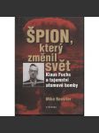 Špion, který změnil svět: Klaus Fuchs a tajemství atomové bomby - náhled