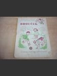 Brouček. Časopis nejmladších čtenářů, ročník III., číslo 16. 15 dubna 1948 (čtrnáctidenník) - náhled