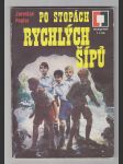 Po stopách Rychlých šípů / magnet - náhled