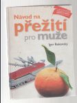 Návod na přežití pro muže - náhled