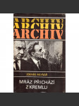 Mráz přichází z Kremlu (edice: Archiv, sv. 62) [biografie, komunismus, invaze 1968, Rusko, SSSR] - náhled