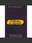 Svědomí a odvaha. Zachránci Židů za holocaustu (druhá světová válka, antisemitismus, holokaust, mj. i Oskar Schindler, Raoul Wallenberg) - náhled