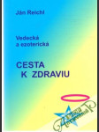 Vedecká a ezoterická cesta k zdraviu - náhled