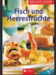 Fisch und Meeresfrüchte Die besten Rezepte (veľký formát) - náhled