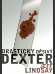 Drasticky děsivý Dexter - náhled