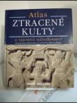 Ztracené kulty a tajemná náboženství - náhled