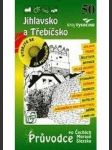 Jihlavsko a třebíčsko - náhled