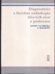 Diagnostická a liečebná endoskopia žlčových ciest - náhled