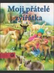 Zvířátka, moji přátelé - náhled