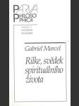 Rilke, svědek spirituálního života - náhled