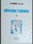 DOVERNE S BOHOM - Meditácie na každý deň - diel II - Gabriel od sv. Márie Magdalény, OCD - náhled