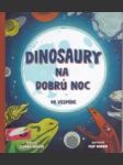 Dinosaury na dobrú noc - náhled