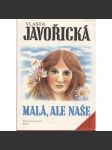 Malá, ale naše (série: Rodina Přecechtělů, Vlasta Javořická) - náhled