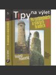 Tipy na výlet - Po rozhlednách a starých hradech 2. - náhled