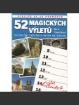 52 magických výletů: Celoroční průvodce nejen na víkend - náhled