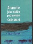 Anarchie jako setba pod sněhem - Colin Ward - náhled