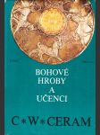 Bohové, hroby a učenci - náhled