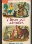 V šírom poli zámoček - náhled