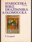 Staročeská bible drážďanská a olomoucká I. - náhled