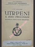 Utrpení a jeho překonání ve světle staroindické moudrosti - grimm georg - náhled