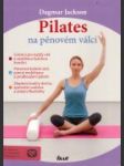 Pilates na pěnovém válci - náhled