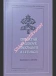 Direktář o lidové zbožnosti a liturgii - směrnice a zásady - kongregace pro bohoslužbu a svátosti - náhled