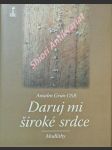 Daruj mi široké srdce - modlitby - grün anselm - náhled