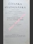 Čítanka svatojanská - svazek i-iii - náboženská osobnost sv. jana nepomuckého - od kněžského vysvěcení po mučednickou smrt - janova mučednická smrt a posmrtné oslavení - náhled