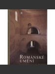 Románské umění v Čechách a na Moravě [Obsah: Přemyslovci, středověk, český stát, společnost, kultura a umění 9.-13.st., křesťanství; románská architektura, nástěnná, knižní malba, kostely, rotundy, umělecké řemeslo;mj.i Milevsko, Třebíč, Pražský hrad Říp] - náhled