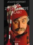 Mě z toho trefí šlak ! - náhled