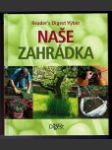 Naše zahrádka - náhled