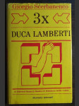 3x Duca Lamberti - náhled