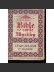 Bible ve světle Mystiky, řada IV. Evangelium sv. Matouše - náhled