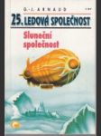 Sluneční společnost. 25.ledová společnost - náhled