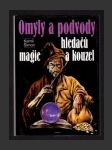 Omyly a podvody hledačů magie a kouzel - náhled