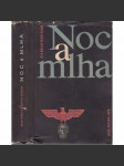 Noc a mlha [Obsah: holocaust, koncentrační tábory, Osvětim, Židé] - náhled