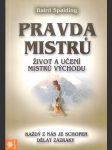 Pravda mistrů - Život a učení mistrů východu - náhled