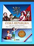 Česká republika - 100 nej zajímavostí pro zvídavé kluky a holky - náhled