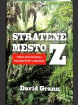 Stratené mesto Z - náhled