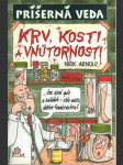 Príšerná veda. Krv, kosti a vnútornosti - náhled