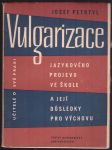 Vulgarizace jazykového projevu ve škole - náhled