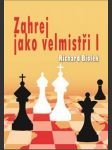 Zahrej jako velmistři i - náhled