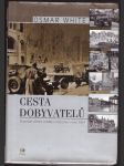 Cesta dobyvatelů - náhled